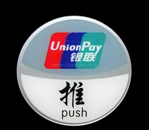 Wholesale custom acrylic door unionpay sign